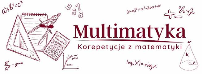 Korepetycje z matematyki w Krakowie -ONLINE lub stacjonarnie