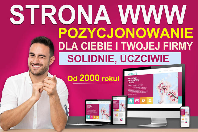 ► Strony WWW - uczciwie, solidnie od 24 lat! Pozycjonowanie.