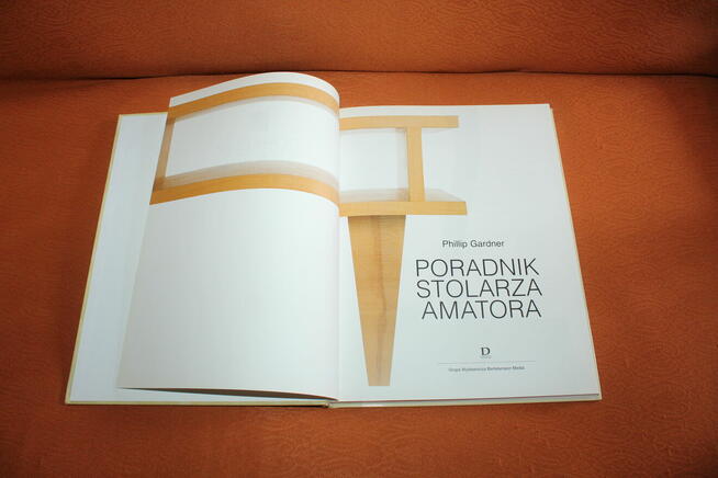 Poradnik stolarza amatora Phillip Gardner