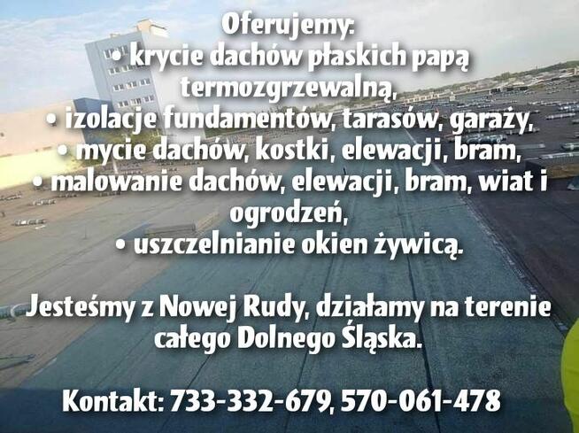 Krycie papą, docieplenie, izolacje, mycie, malowanie Dolny Ś