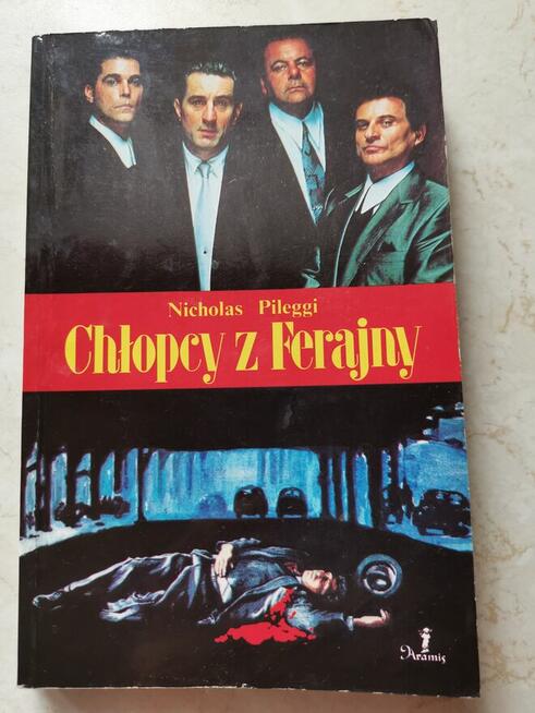 Chłopcy z Ferajny Nicholas Pileggi