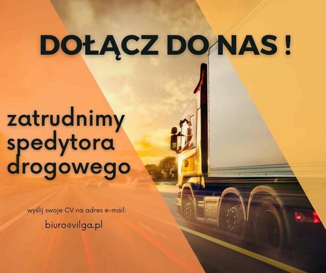 zatrudnię osobę na stanowisko SPEDYTOR KRAJOWY
