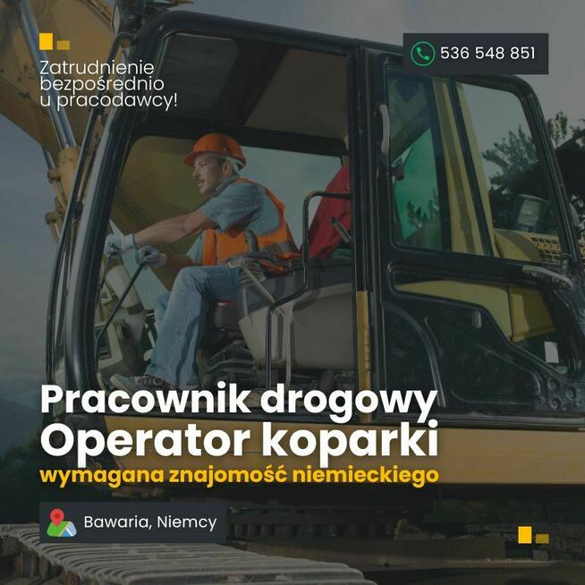 Pracownik drogowy / Operator koparki z niemieckim