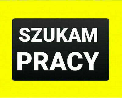 szukam pracy z zakwaterowaniem cała Polska !!