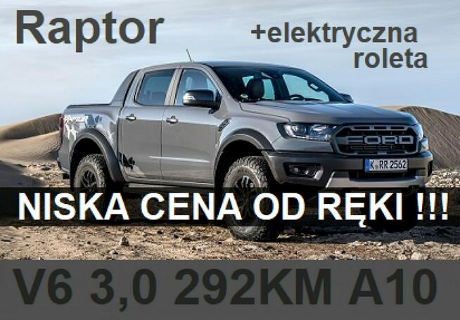 Ford Ranger Raptor Nowy Raptor V6 292KM Benzyna Super Niska Cena! 4124 zł od ręki !