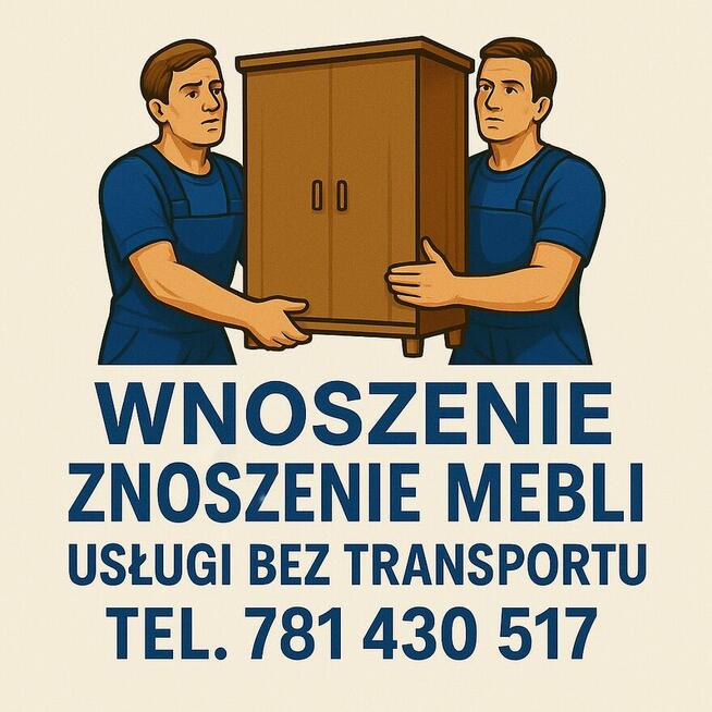 Wnoszenie Znoszenie Wynoszenie Przenoszenie Mebli