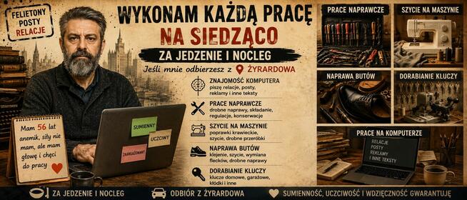 szukam pracy za jedzenie i nocleg jeśli po za Żyrardowem