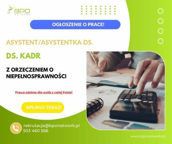 Asystent (K/M) ds. kadr z orzeczeniem zdalnie
