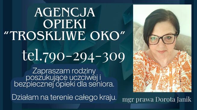 Agencja Opieki „Troskliwe Oko” –opieka, która płynie z serca