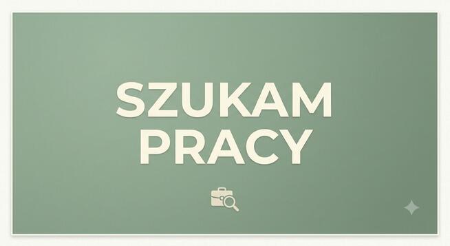 Szukam PRACY z zakwaterowaniem