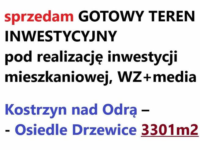 Kostrzyn nad Odrą – Drzewice - Topolowa | 3301 m2 +WZ+media
