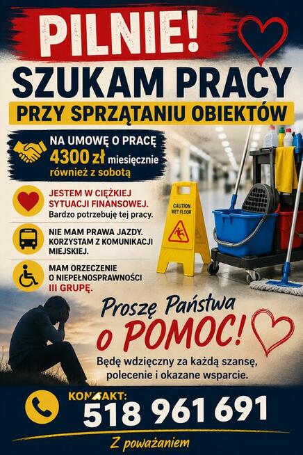 Witam Serdecznie. MĘŻCZYZNA SZUKA PRACY SPRZĄTANIE OBIEKTÓW