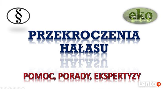 Przekroczenie norm hałasu, tel. 504-746-203. Akustyka,Gdańsk