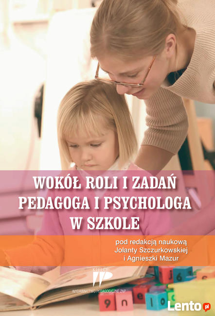Wokół roli i zadań pedagoga i psychologa w szkole. Psycholog