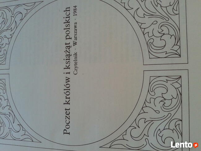 ,,Poczet Królów i Książąt polskich opr twarda wyd . 1984 r.