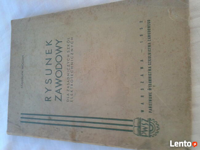 ,,Rysunek Zawodowy dla szkół elektrotechnicznych z 1952 r.