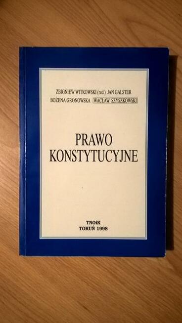 Prawo Konstytucyjne - Zbigniew Witkowski /red./ Jan  Gasler