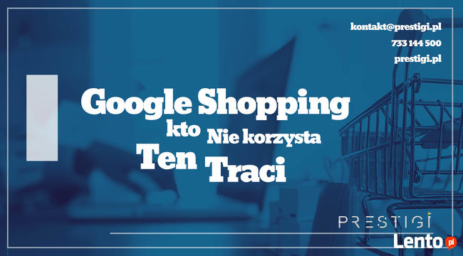 Kampania produktowa Google – nowy poziom Twojej oferty!