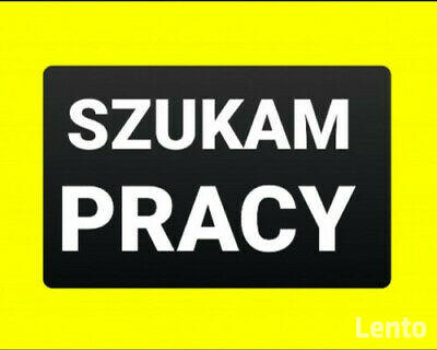 Mężczyzna szuka pilnie pracy !