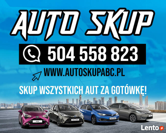 AUTO SKUP - 504 558 823 - Skup/Złomowanie Samochodów Dąbrowa