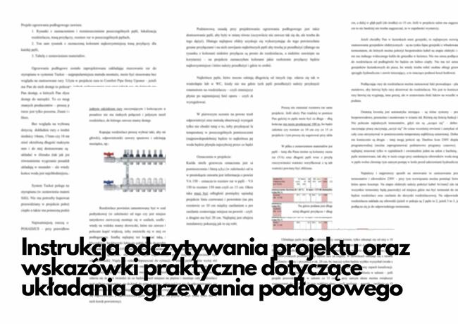 Projekt ogrzewania podłogowego + instrukcja