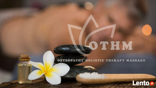 OTHM-masaż leczniczy, relaksacyjny,limfatyczny, osteopatia,hol
