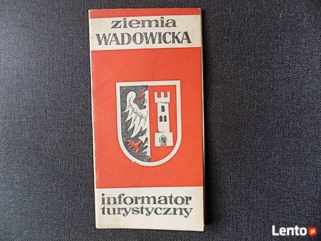 ZIEMIA WADOWICKA - informator turystyczny 1969r - Unikat !