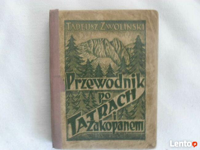 Przewodnik po tatrach i zakopanem - 1948r. - Tadeusz Zwoliński