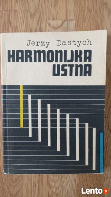 Harmonijka ustna. J. Dastych - wydanie 1975r.