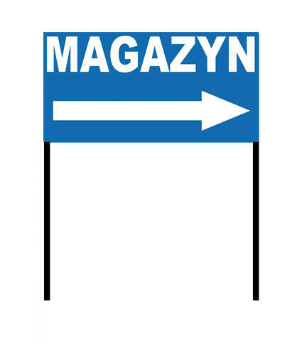 TABLICA SZYLD INFORMACYJNA MAGAZYN PARKING 100x50 250 cm