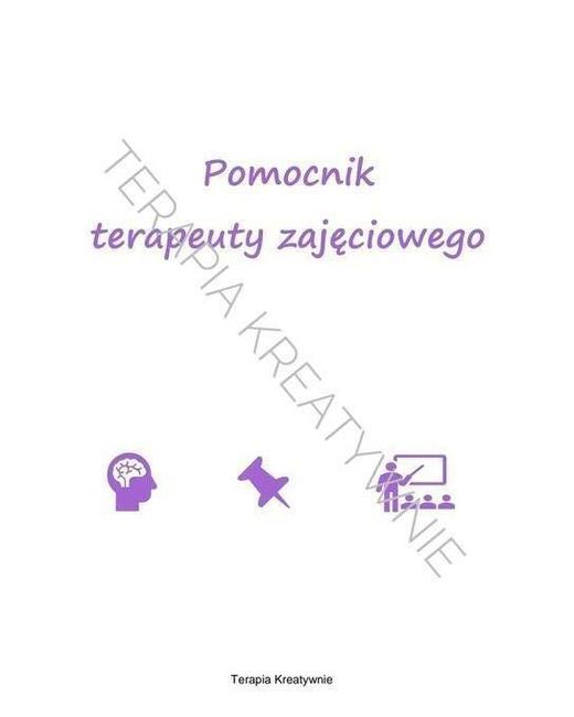 Terapia zajęciowa materiały terapeutyczne dydaktyczne