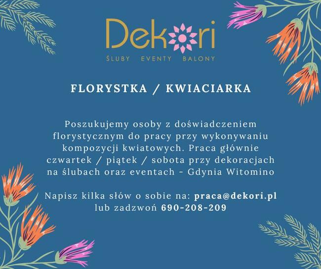 Praca Dodatkowa - Florystka / Florysta / Kwiaciarka