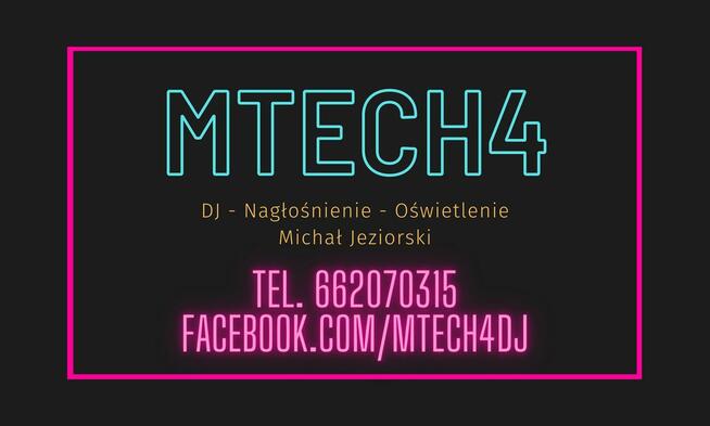 DJ MTech4 - Wesela Urodziny Studniówki Imprezy Firmowe