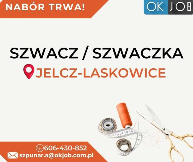 szwacz / szwaczka - PRACA OD ZARAZ!