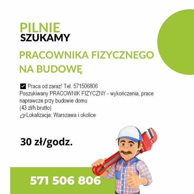 Potrzebny pracownik fizyczny do prac wykończeniowych budowy