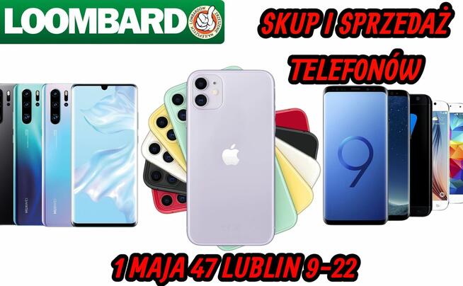 Telefony Smartfony SKUP / SPRZEDAŻ 1 Maja 47 Lublin