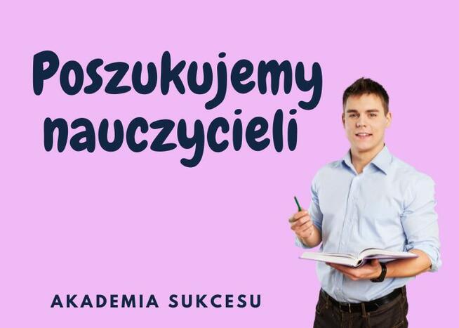 Poszukujemy nauczycieli do szkoły policealnej dla dorosłych
