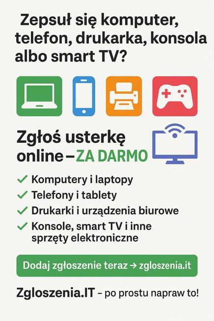 Naprawa komputerów, telefonów, drukarek, konsoli, TV. Zgłoś