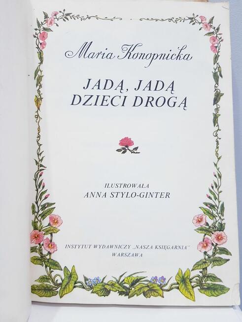 Stara książka M. Konopnickiej- jadą jadą dzieci drogą z 1991