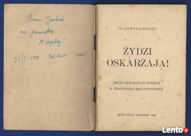 Judaica - Żydzi oskarżaja! - Mosze Wajsberg - BIAŁY KRUK
