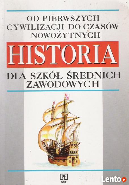 Historia,Od pierwszych cywilizacji do czasów nowożytnych.