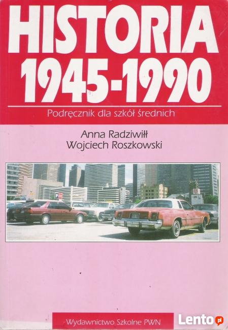 Historia 1945 - 1990 - Praca zbiorowa.