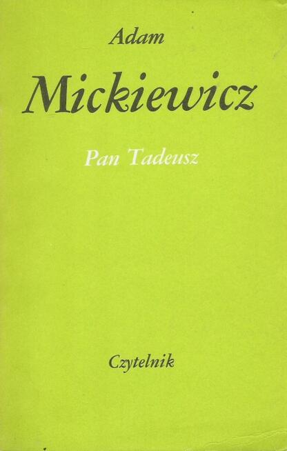 Pan Tadeusz - A. Mickiewicz.