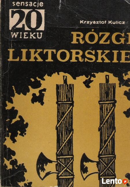 Rózgi liktorskie - K. Kulicz.