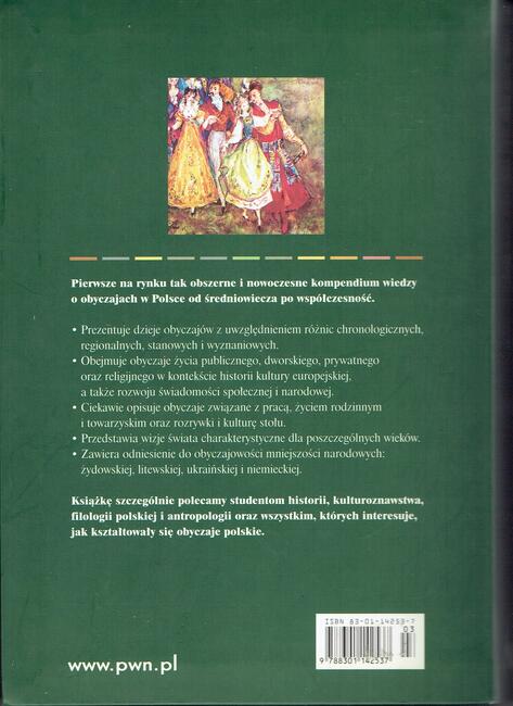 Obyczaje w Polsce. Od średniowiecza do czasów współczesnych