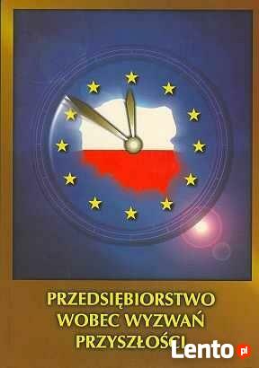 Przedsiębiorstwo wobec wyzwań przyszłości