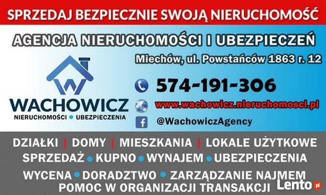 Sprzedaż Nieruchomości - Miechów, Słomniki, Wolbrom, Skała