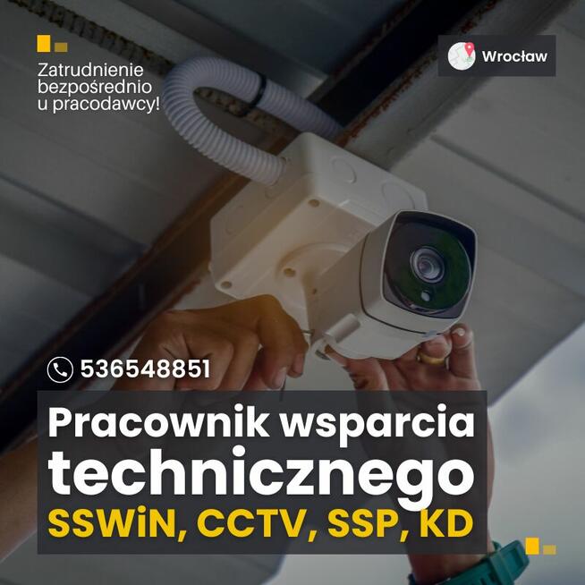 Serwisant systemów teletechnicznych SSWiN, CCTV, KD, SAP