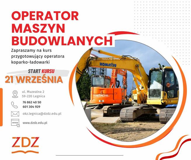 KURS OPERATORA MASZYN BUDOWLANYCH Koparki, ładowarki