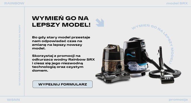 Rainbow SRX wymiana na najnowszy model